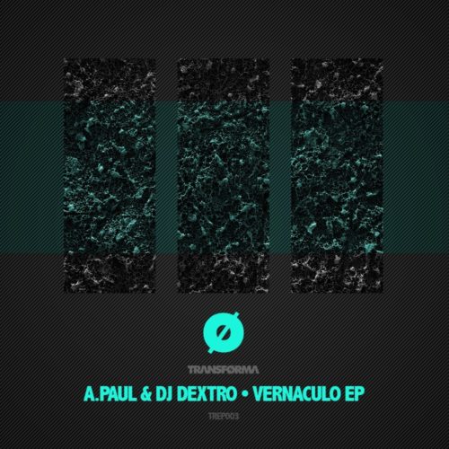 A.Paul & DJ Dextro • Vernaculo