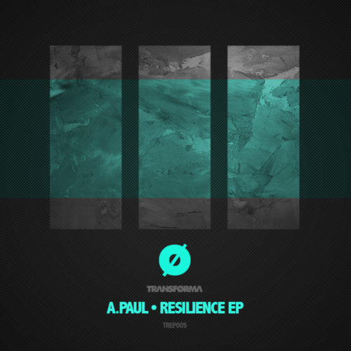 A.Paul • Resilience EP